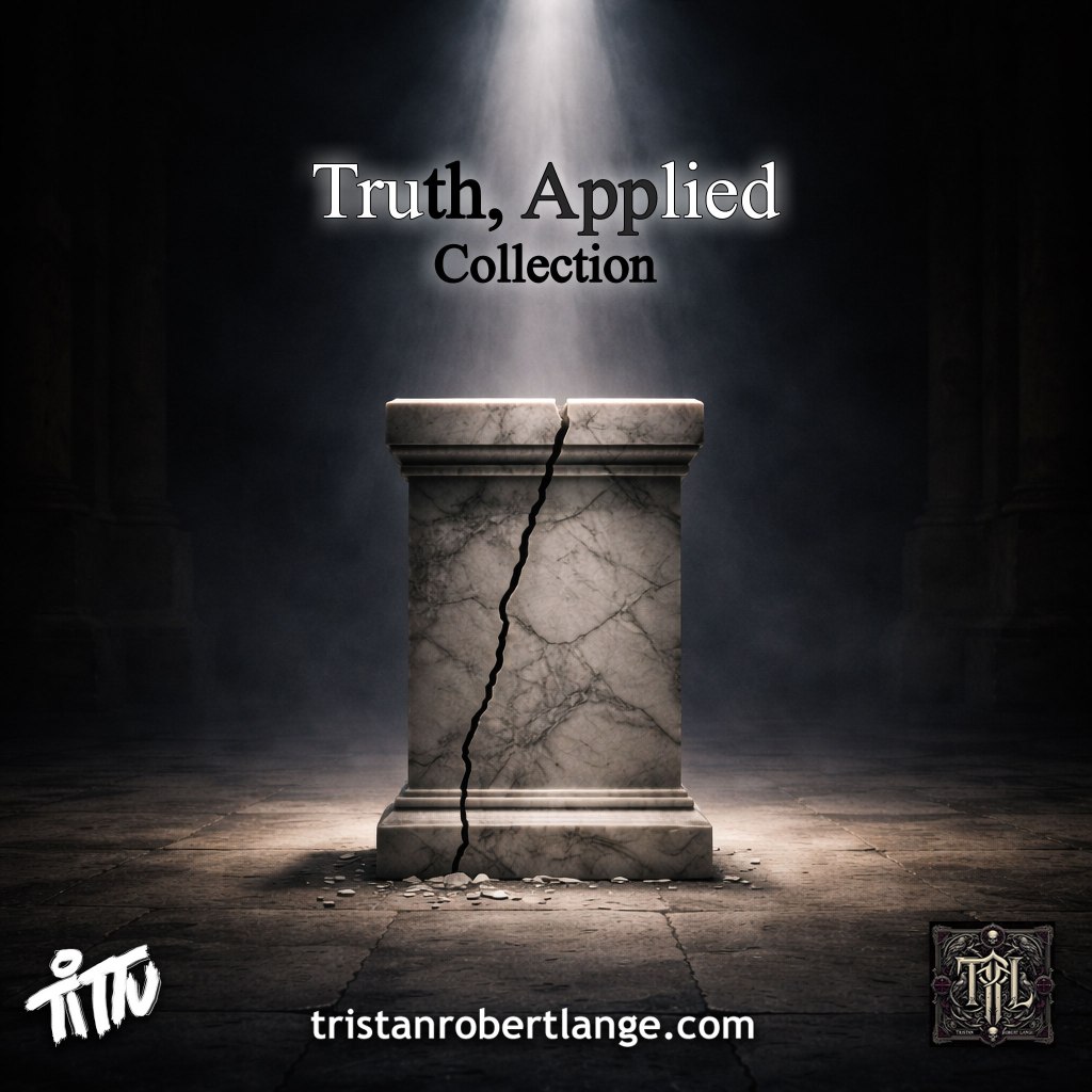 A dark stone chamber with a cracked marble pedestal centered under a single beam of light. Overlaid text reads: “Truth, Applied Collection.” The surrounding space fades into shadow, emphasizing the fracture and the stark illumination. The artist’s logo and website appear at the bottom.