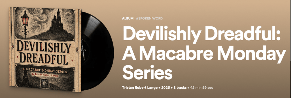 Devilishly Dreadful: A Macabre Monday Series, Season 1 on Vinyl.